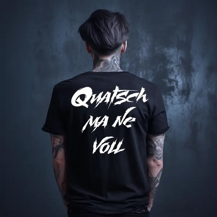 Rückenansicht: schwarzes Shirt mit weißem Schriftzug Quatsch ma ne voll